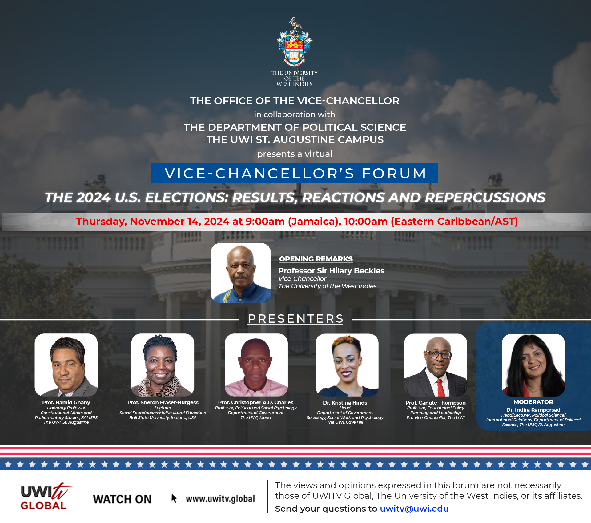 The 2024 U.S. Elections: Results, Reactions and Repercussions A UWI Vice-Chancellors Forum